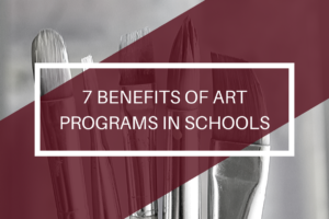 Benefits of Art Programs in Schools